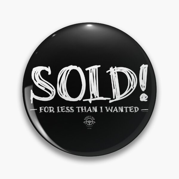 Item preview, Sold for Less Than I Wanted – Auction Seller Humor designed and sold by Automotive Art by Greg.