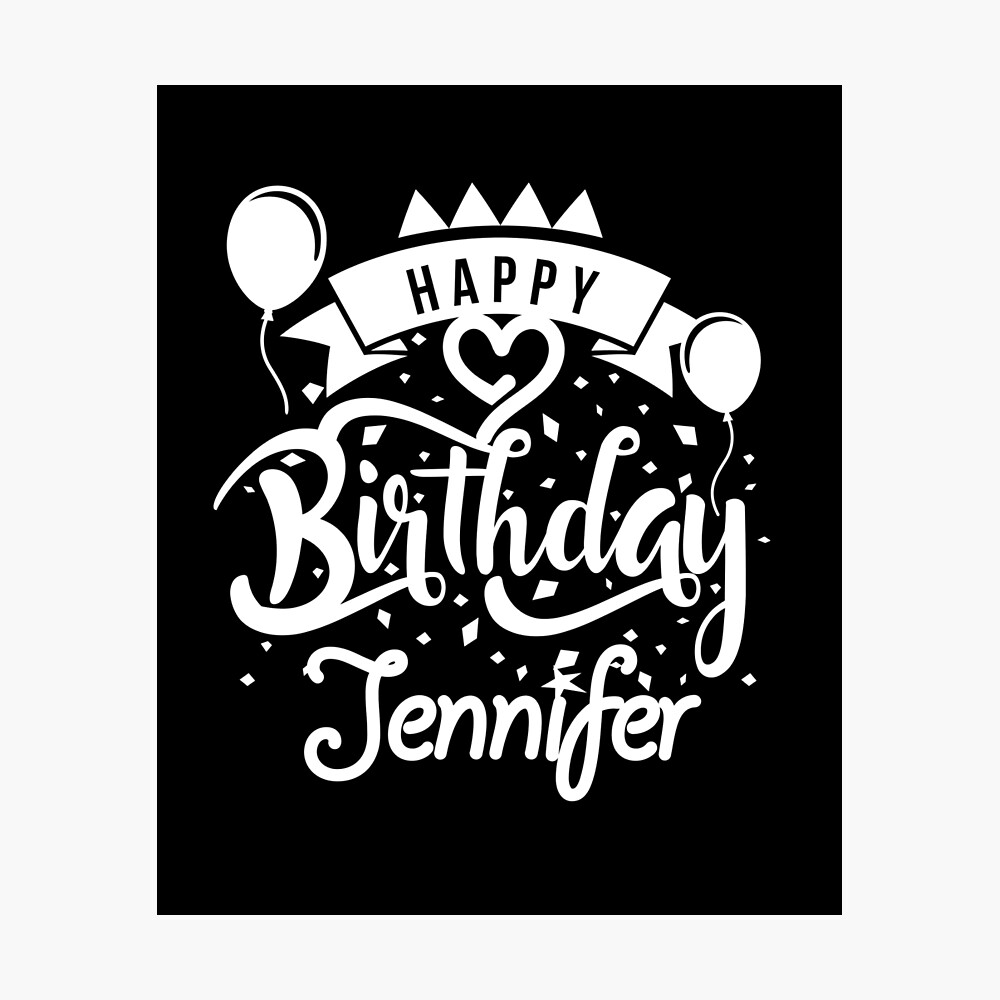 Poster Joyeux Anniversaire Jennifer Par Elhefe Redbubble