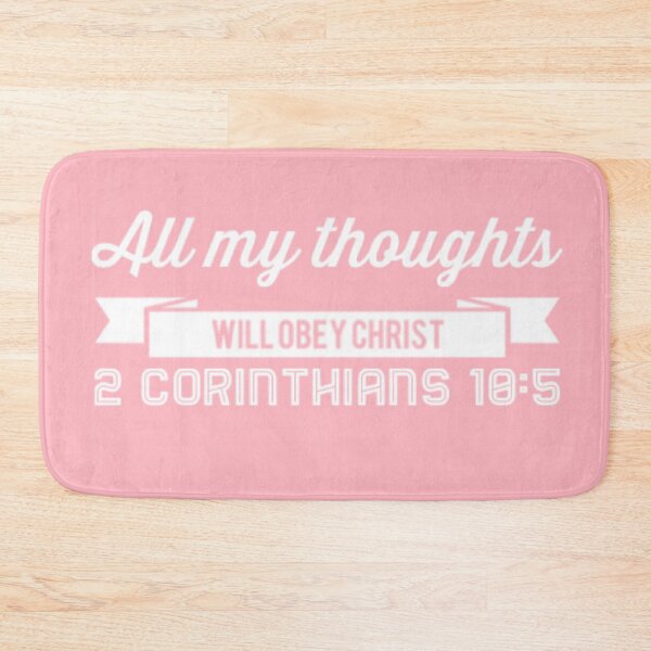 Item preview, All My Thoughts Will Obey Christ | 2 Corinthians 10:5 designed and sold by LiveAndGlow.