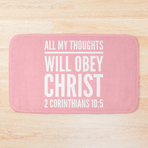 Item preview, All My Thoughts Obey Christ | 2 Corinthians 10:5 designed and sold by LiveAndGlow.