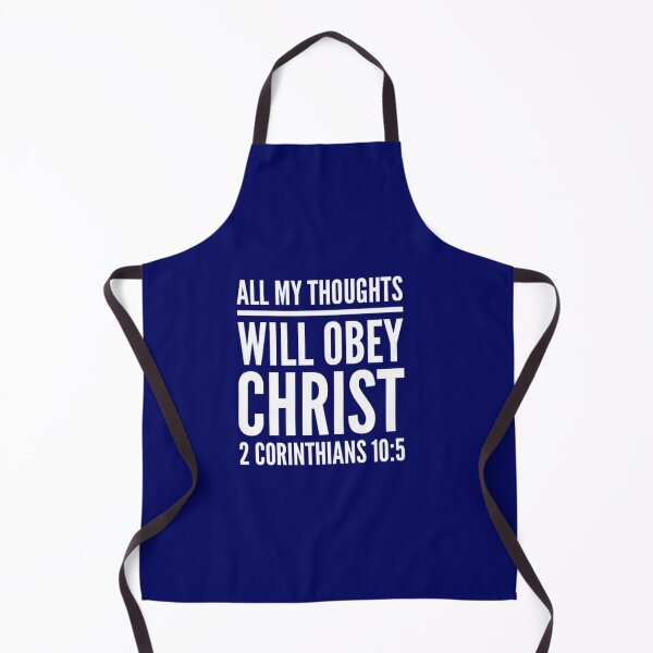 Item preview, All My Thoughts Obey Christ | 2 Corinthians 10:5 designed and sold by LiveAndGlow.
