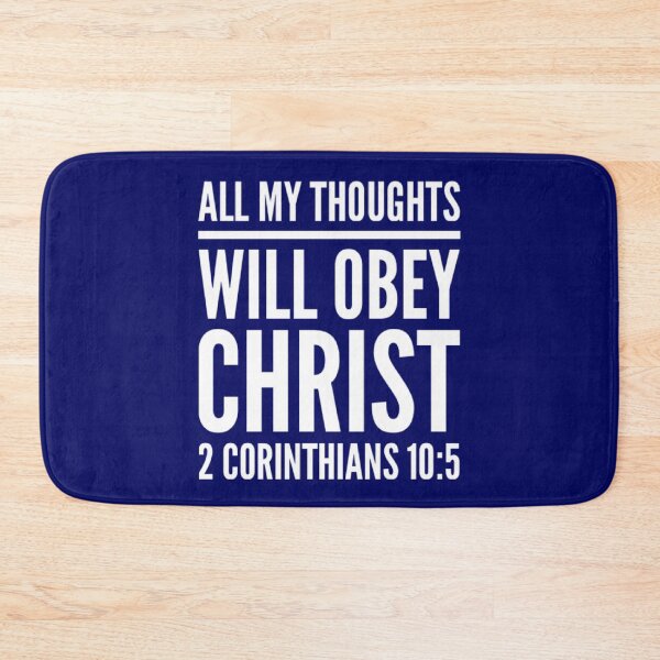 Item preview, All My Thoughts Obey Christ | 2 Corinthians 10:5 designed and sold by LiveAndGlow.