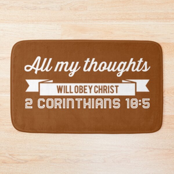 Item preview, All My Thoughts Will Obey Christ | 2 Corinthians 10:5 designed and sold by LiveAndGlow.