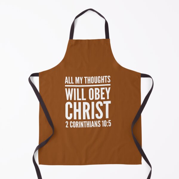 Item preview, All My Thoughts Obey Christ | 2 Corinthians 10:5 designed and sold by LiveAndGlow.