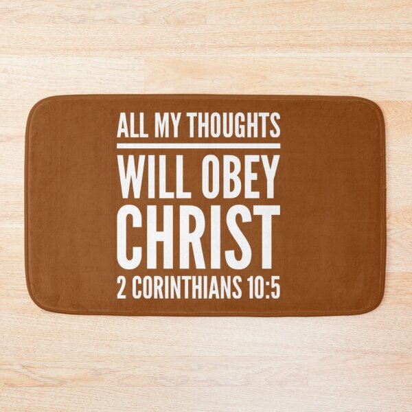 Item preview, All My Thoughts Obey Christ | 2 Corinthians 10:5 designed and sold by LiveAndGlow.