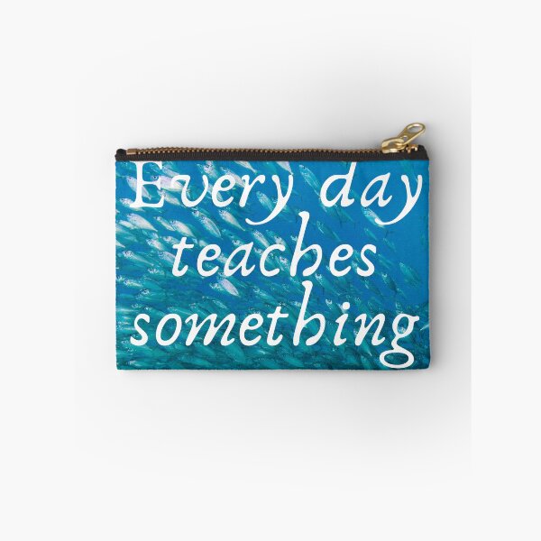Item preview, Every day teaches something designed and sold by lim21.
