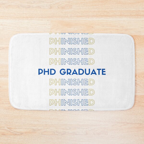Item preview, PHD GRADUATE | PhinisheD designed and sold by LiveAndGlow.