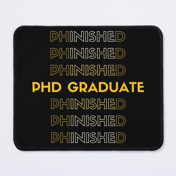 Item preview, PHD GRADUATE | PhinisheD designed and sold by LiveAndGlow.