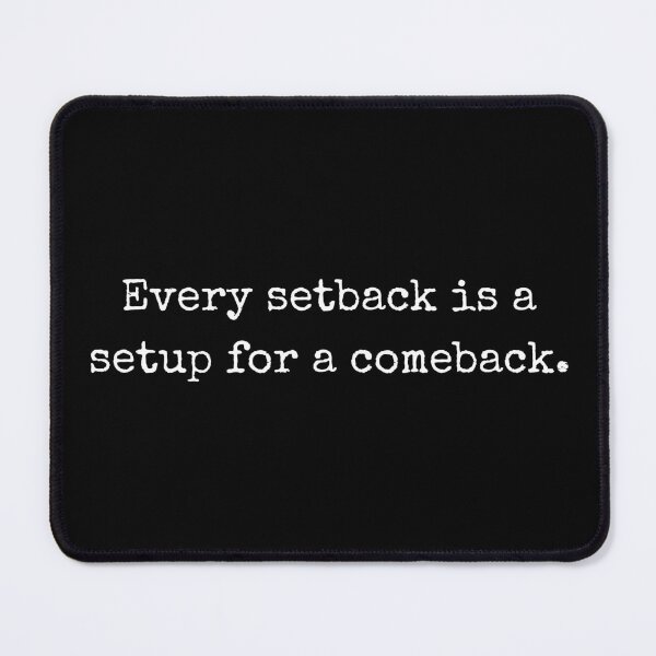Item preview, Motivational saying – Every setback is a setup for comeback designed and sold by BoldTalk.