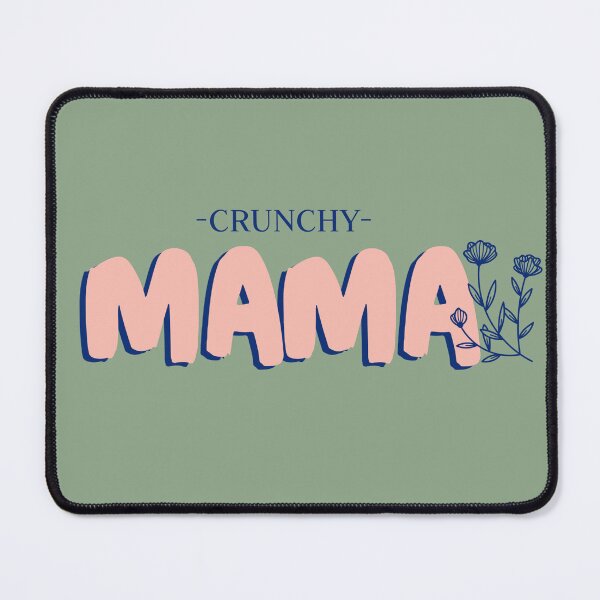 Item preview, Crunchy Mama - Crunchy designed and sold by STPrints.