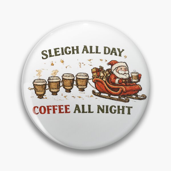 Item preview, sleigh all day coffee all night designed and sold by LuloCreative.