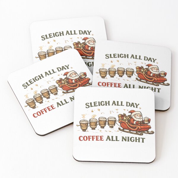 Item preview, sleigh all day coffee all night designed and sold by LuloCreative.