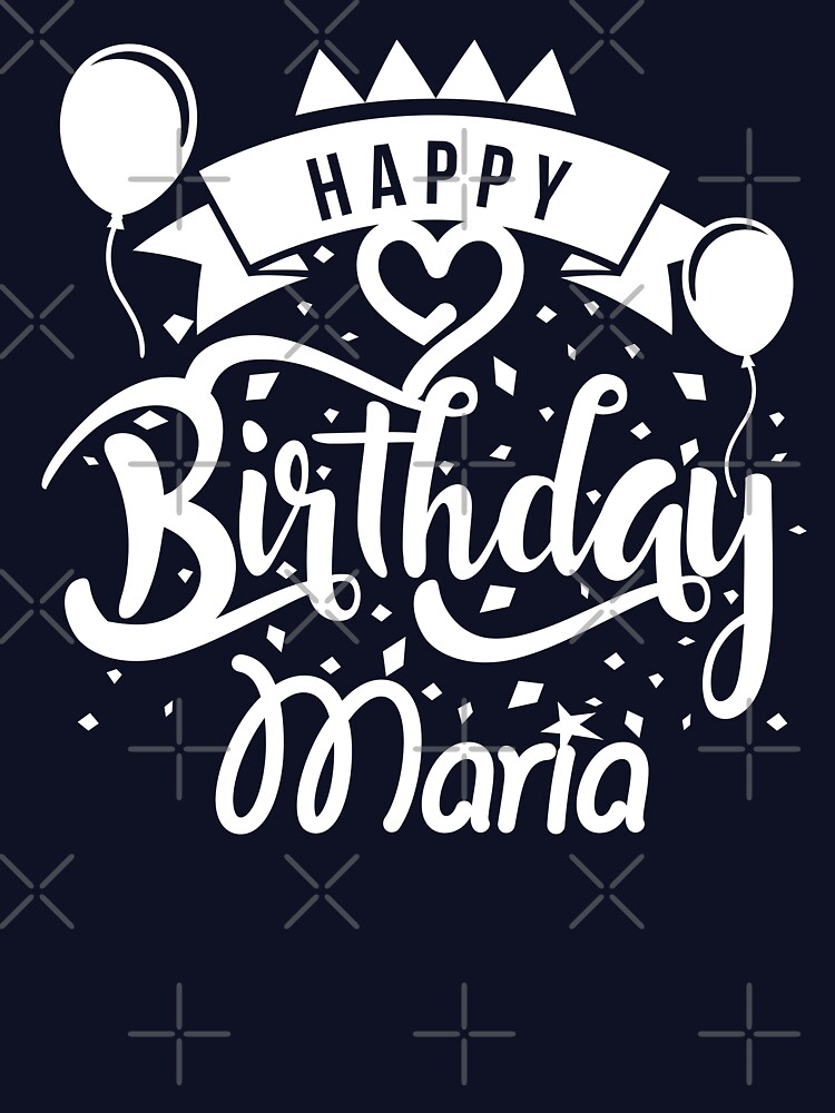 Happy Birthday Maria