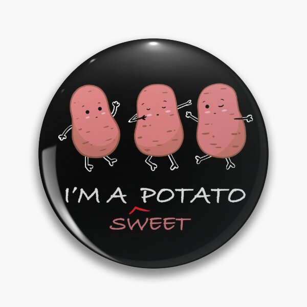 Item preview, I'm A Sweet Potato Funny Potato GIft Cute Meme designed and sold by Kate Hyunsu Cho.