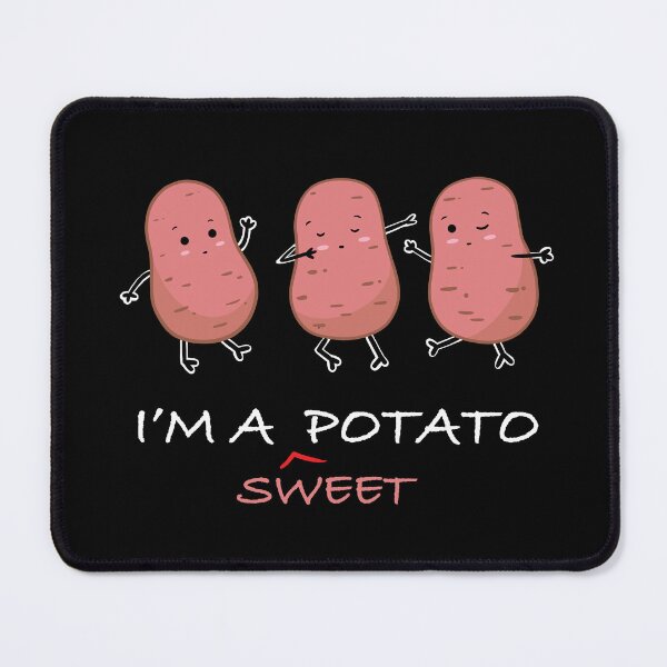Item preview, I'm A Sweet Potato Funny Potato GIft Cute Meme designed and sold by Kate Hyunsu Cho.
