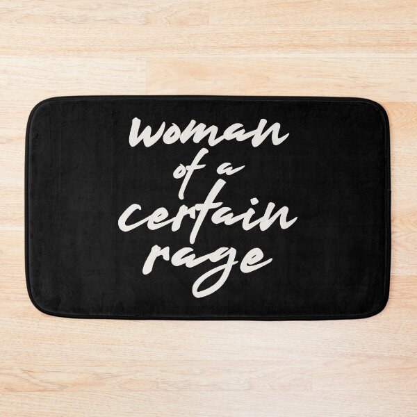 Item preview, Woman of a Certain Rage - Feminism Quote designed and sold by Eh Plus Designs.
