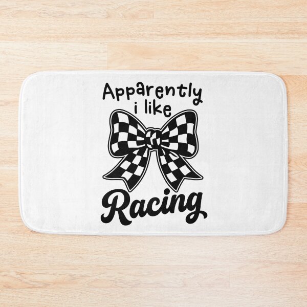 Item preview, Apparently I Like Racing - Cute Checkered Bow Racing Girl designed and sold by gunaone-design.