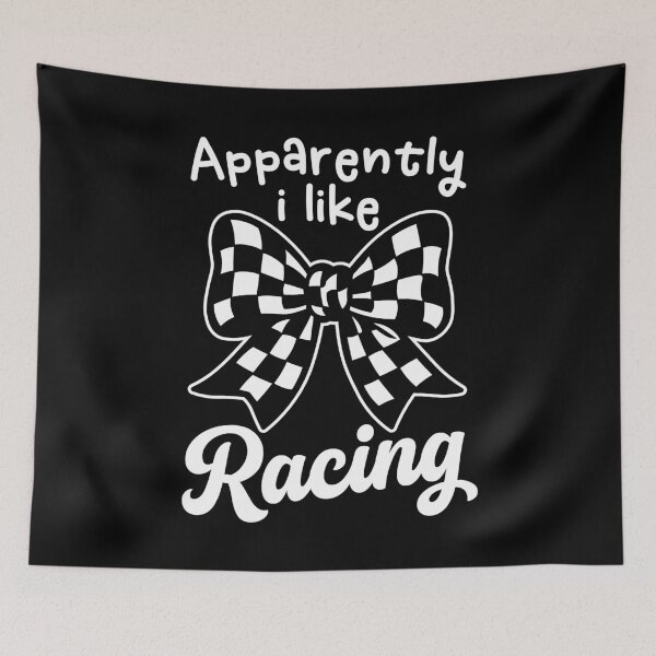 Item preview, Apparently I Like Racing - Cute Checkered Bow Racing Girl designed and sold by gunaone-design.