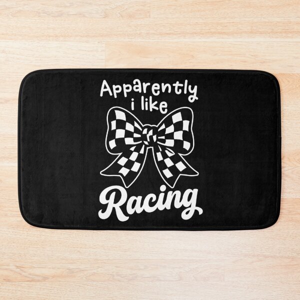 Item preview, Apparently I Like Racing - Cute Checkered Bow Racing Girl designed and sold by gunaone-design.