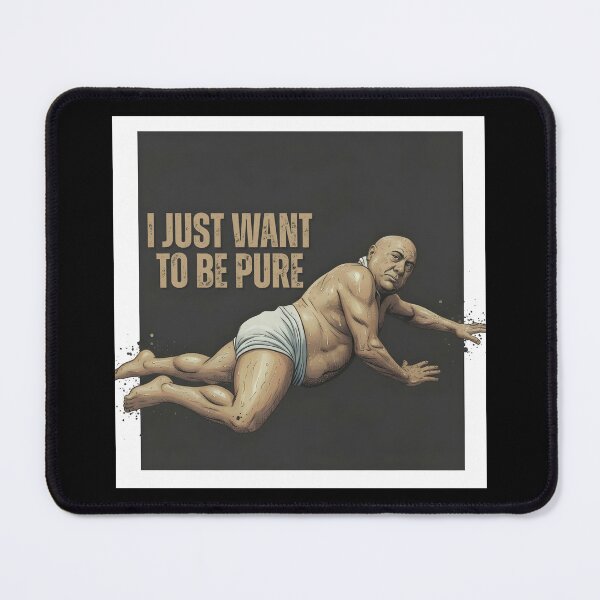 Item preview, “I Just Want to Be Pure” – Frank Reynolds Quarantine Meme designed and sold by JawKneeArt.