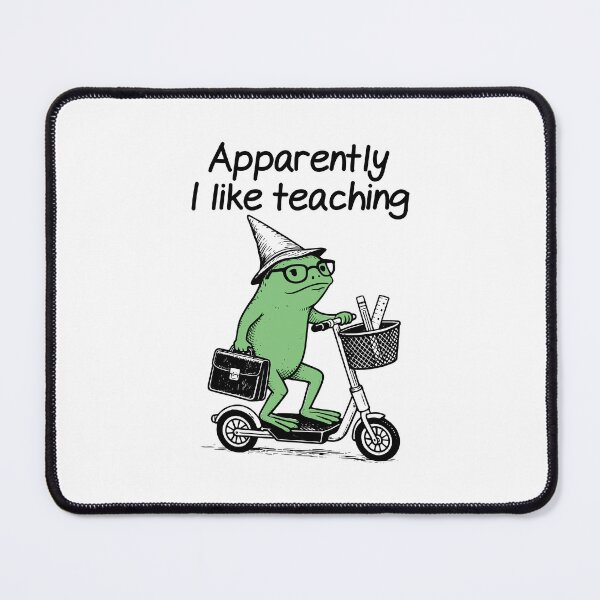 Item preview, Apparently i like teaching funny frog teacher on scooter designed and sold by gunaone-design.