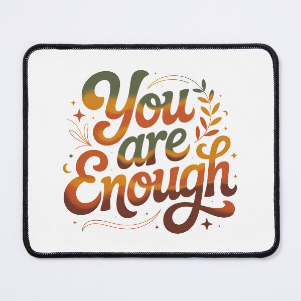Item preview, You Are Enough, I Am enough designed and sold by graphic-genie.