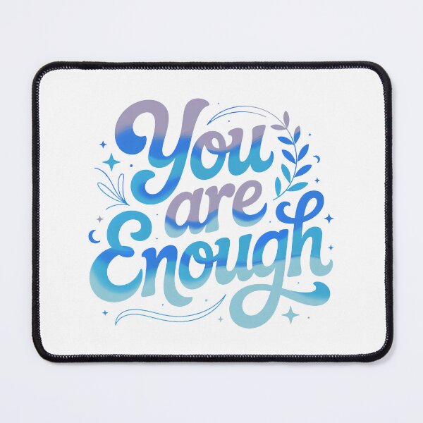 Item preview, You Are Enough, I Am enough designed and sold by graphic-genie.