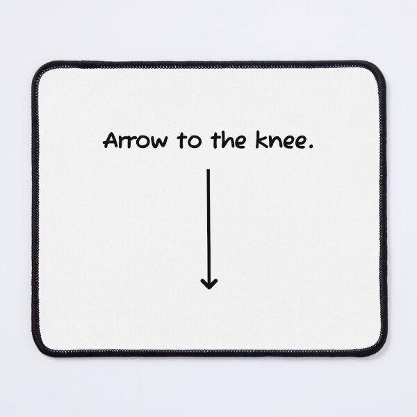 Item preview, Funny Adventure RPG Gamer Quote - Arrow to the Knee Gaming Design (Black version) designed and sold by SlightlyUnreal.