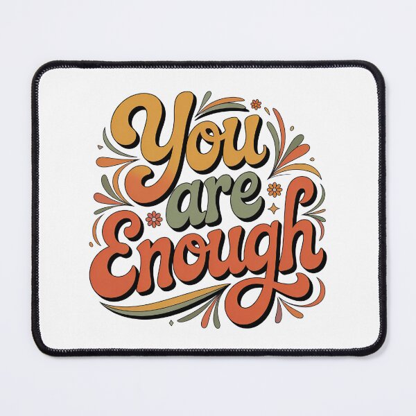 Item preview, You Are Enough, I Am enough designed and sold by graphic-genie.