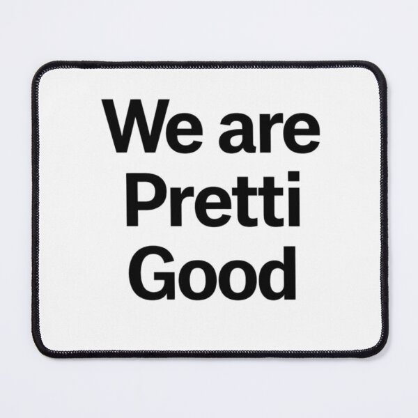 Item preview, We Are Pretti Good – Memorial Human Rights Typography Design designed and sold by SolidarityHQ.