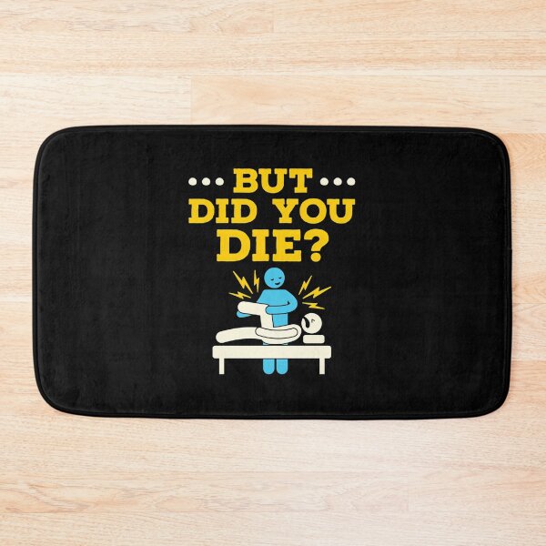 Item preview, Physical Therapy But Did You Die designed and sold by ycdzhajzn73.