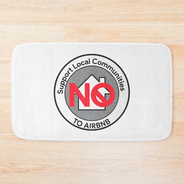 Item preview, Support Local Communities, not accommodations - Red No To Airbnb - Anti Airbnb designed and sold by SassyArtistry.
