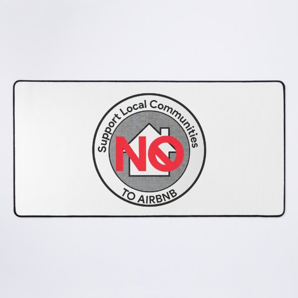 Item preview, Support Local Communities, not accommodations - Red No To Airbnb - Anti Airbnb designed and sold by SassyArtistry.
