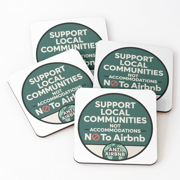 Item preview, Green Support Local Communities, not accommodations - No To Airbnb - Anti Airbnb designed and sold by SassyArtistry.