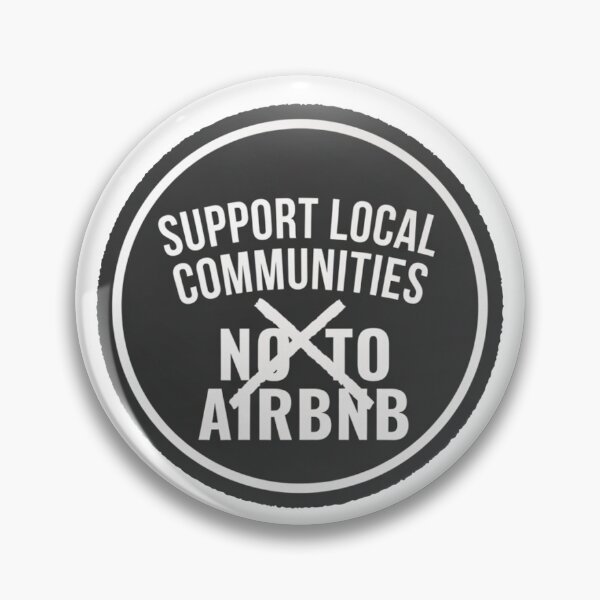 Item preview, Support Local Communities, not accommodations - BW No To Airbnb - Anti Airbnb designed and sold by SassyArtistry.