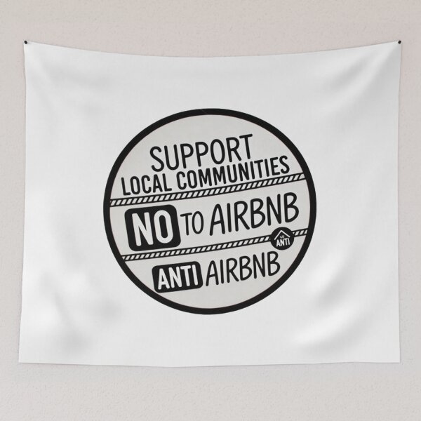 Item preview, BW Support Local Communities, not accommodations - No To Airbnb - Anti Airbnb designed and sold by SassyArtistry.