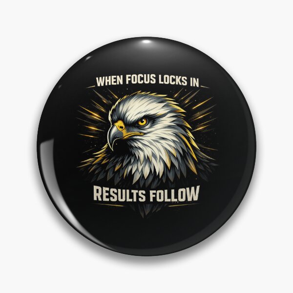 Item preview, Eagle Focus Art – When Focus Locks In Results Follow designed and sold by SoulFlex.