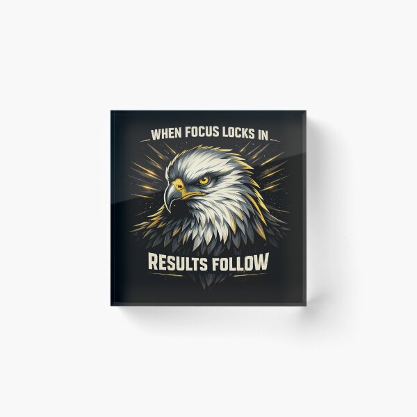 Item preview, Eagle Focus Art – When Focus Locks In Results Follow designed and sold by SoulFlex.