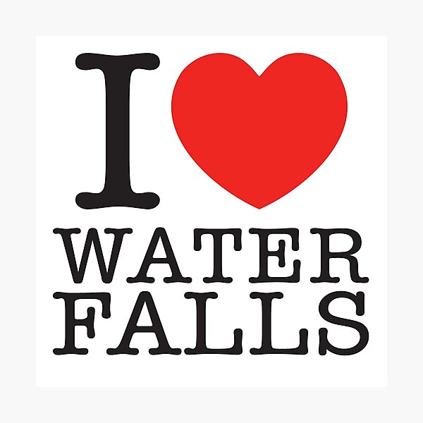 Item preview, I Love Water Falls designed and sold by shitpostee.