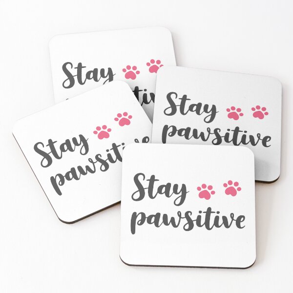 Item preview, Stay paw-sitive designed and sold by Love, Amy....