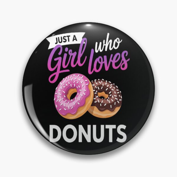 Item preview, Just A Girl Who Loves Donuts Sweet Tooth Food designed and sold by SignaturalGen.