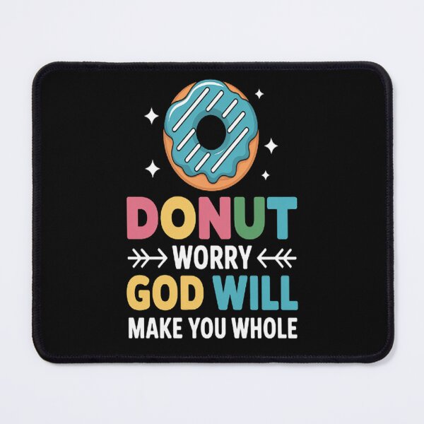 Item preview, Donut Lover - Donut Worry God Will Make You Whole Doughnut designed and sold by LacostCarl.