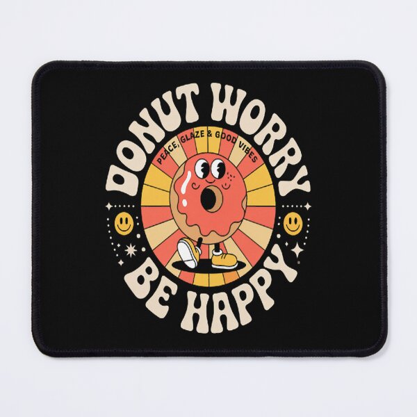 Item preview, Donut Worry Be Happy Peace Glaze Vibes designed and sold by LacostCarl.