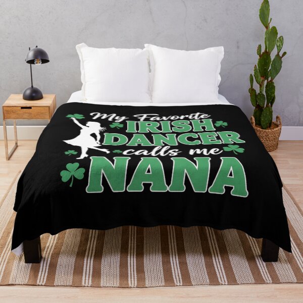 Item preview, My Favorite Irish Dancer Calls Me Nana St. Patricks Day designed and sold by OlakunleOloroz.