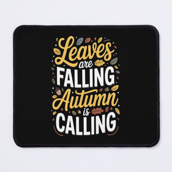 Item preview, Leaves are falling Autumn is calling designed and sold by SignaturalGen.