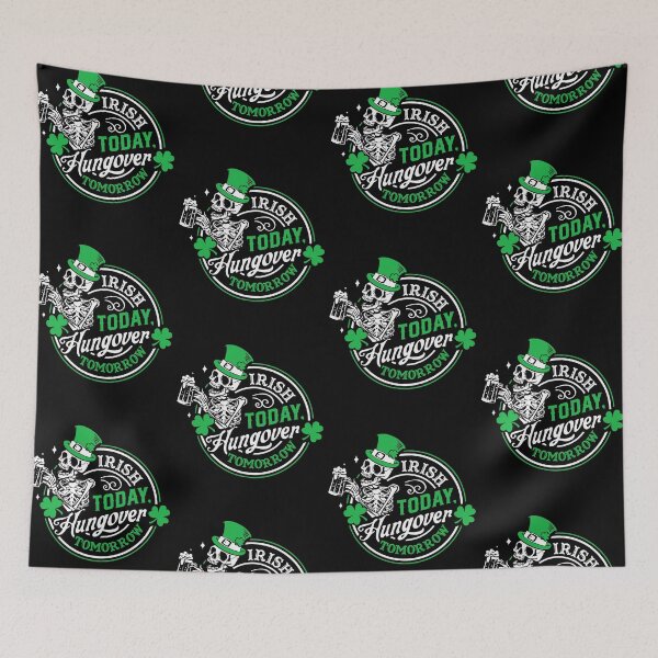 Item preview, Irish Today Hungover Tomorrow Skeleton Drinking Saint Patrick's Day designed and sold by jakaun.