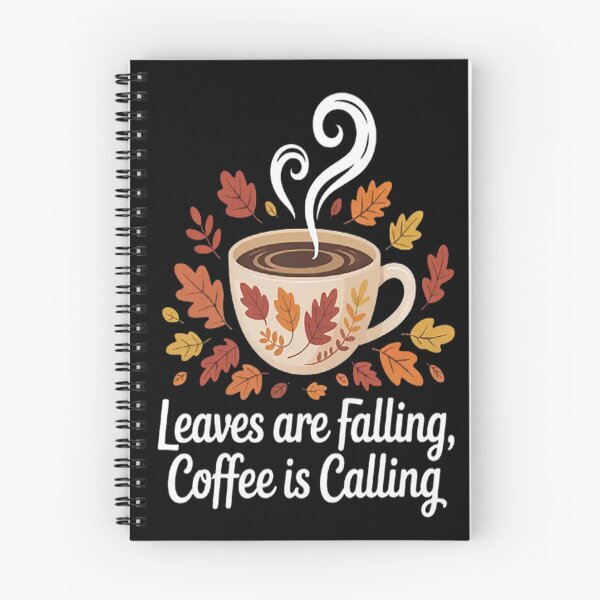 Item preview, Leaves Are Falling Coffee Is Calling Cozy Autumn designed and sold by SignaturalGen.