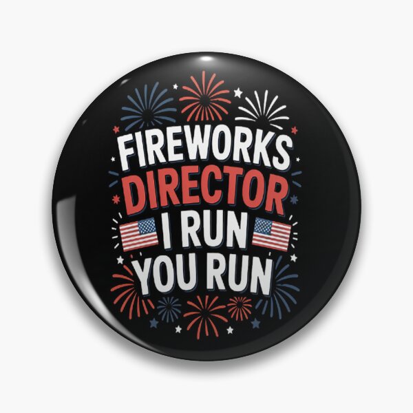Item preview, Fireworks Director - I Run You Run 4th Of July designed and sold by LacostCarl.