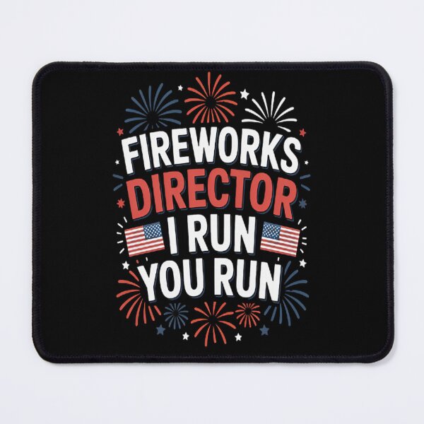 Item preview, Fireworks Director - I Run You Run 4th Of July designed and sold by LacostCarl.