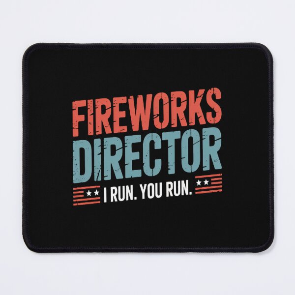 Item preview, Fireworks Director I Run You Run 4th Of July Independence designed and sold by LacostCarl.